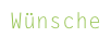 Wünsche